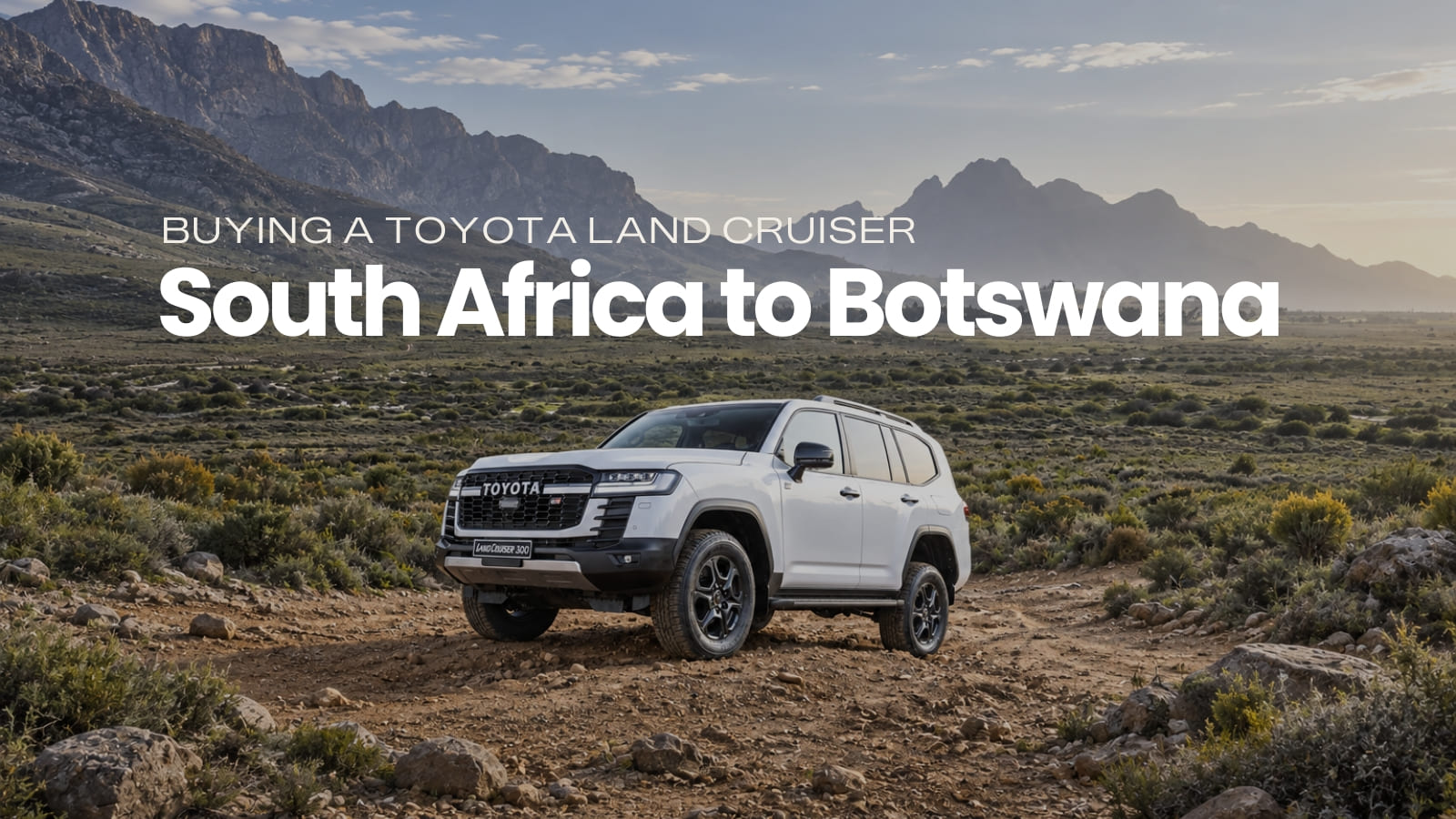 Buying and Importing a Toyota Land Cruiser to Botswana from South Africa